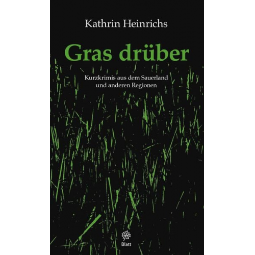 Kathrin Heinrichs - Gras drüber