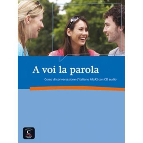 Antonella Ferraris-Engel Linda Barlassina Roberta Bessolo-Zimmermann - A voi la parola. A1/A2