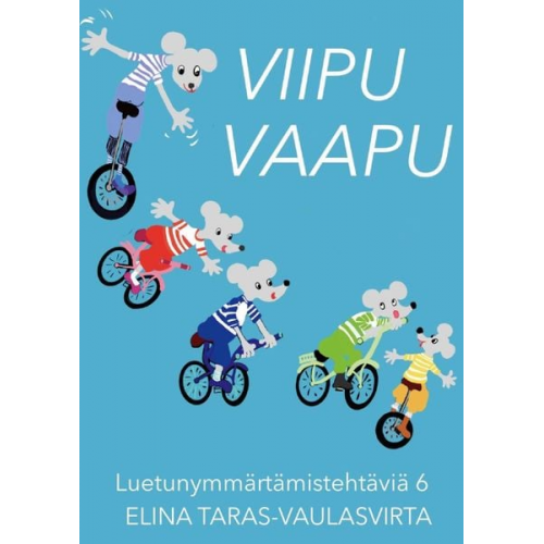 Elina Taras-Vaulasvirta - Viipu Vaapu luetunymmärtämistehtäviä 6