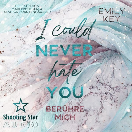 Emily Key - I Could Never Hate You: berühre mich