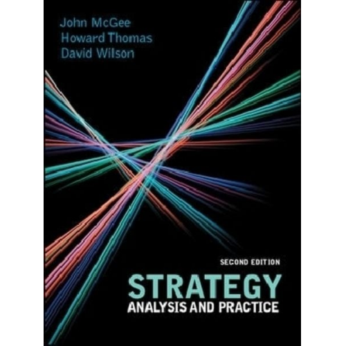 David Wilson Howard Thomas John McGee - Strategy: Analysis and Practice