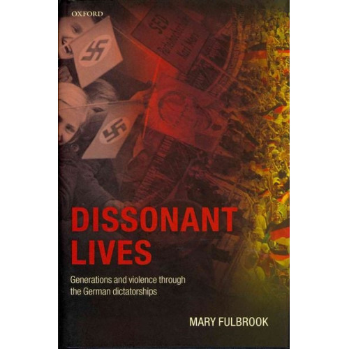 Mary Fulbrook - Dissonant Lives