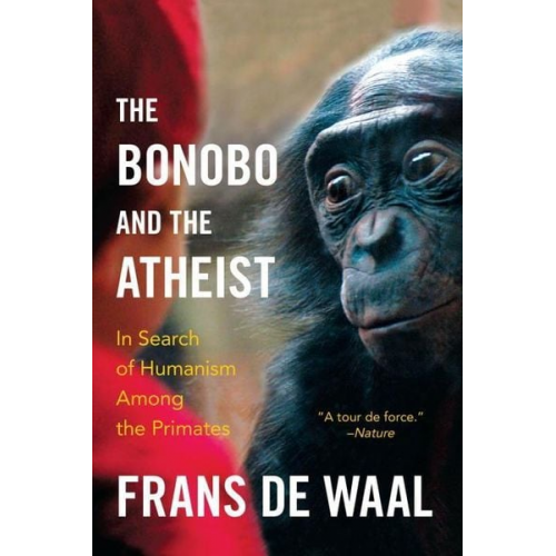 Frans de Waal - The Bonobo and the Atheist