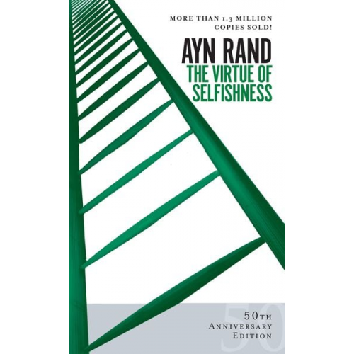 Ayn Rand - The Virtue of Selfishness