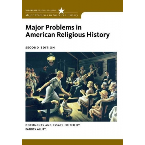 Patrick Allitt - Major Problems in American Religious History