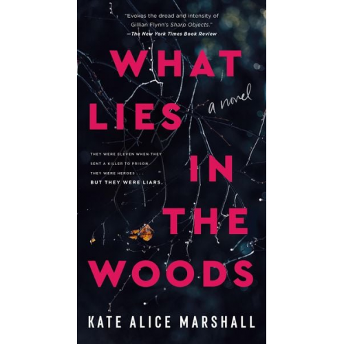 Kate Alice Marshall - What Lies in the Woods