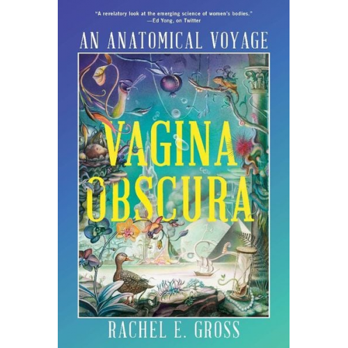 Rachel E. Gross - Vagina Obscura