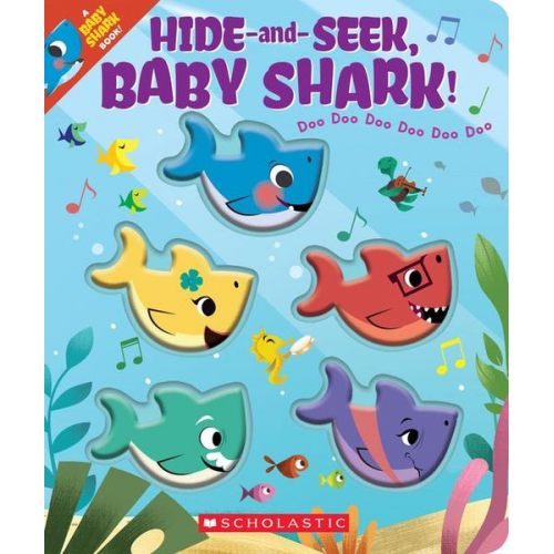 Scholastic Inc - Hide-And-Seek, Baby Shark! (a Baby Shark Book)