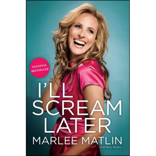 Marlee Matlin - I'll Scream Later