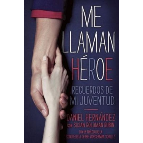 Daniel Hernandez - Me Llaman Heroe