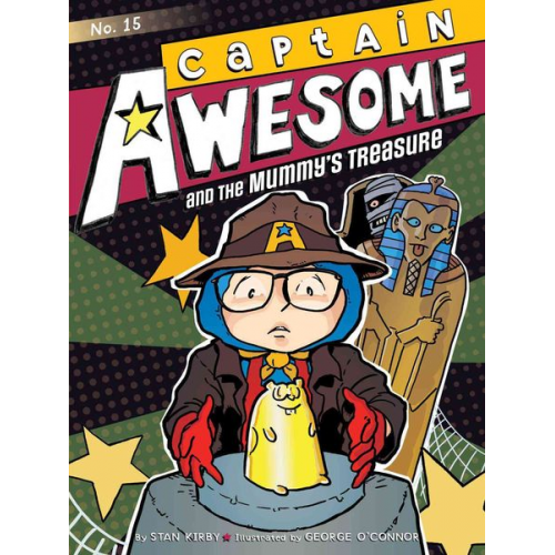 Stan Kirby - Captain Awesome and the Mummy's Treasure