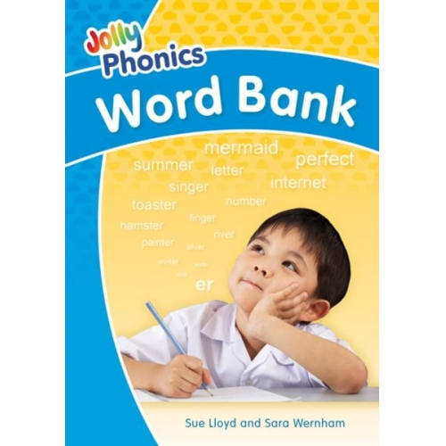 Sara Wernham Sue Lloyd - Jolly Phonics Word Bank