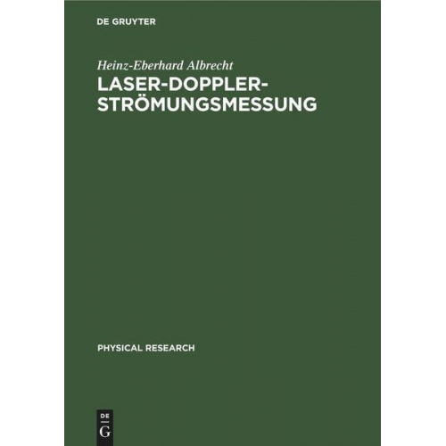Heinz-Eberhard Albrecht - Laser-Doppler-Strömungsmessung