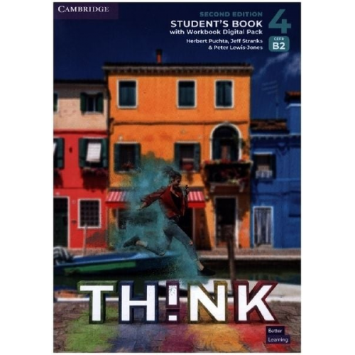 Peter Lewis-Jones Herbert Puchta Jeff Stranks - Think. Second Edition Level 4. Student's Book with Workbook Digital Pack