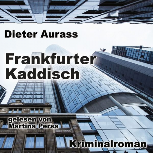 Dieter Aurass - Frankfurter Kaddisch