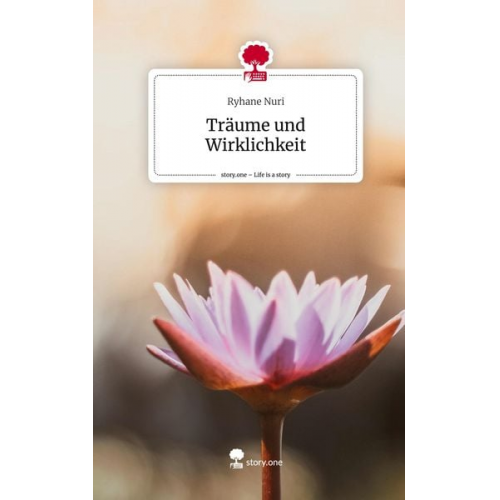 Ryhane Nuri - Träume und Wirklichkeit. Life is a Story - story.one