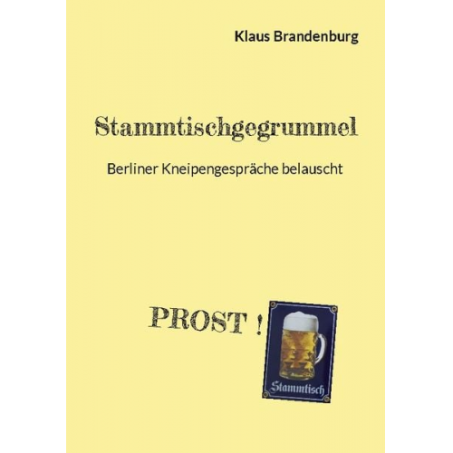 Klaus Brandenburg - Stammtischgegrummel