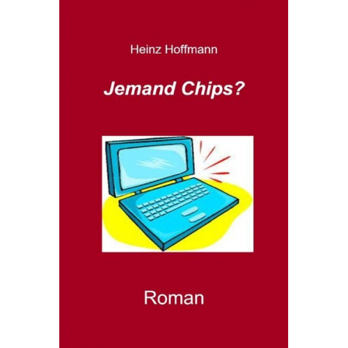 Heinz Hoffmann - Jemand Chips?
