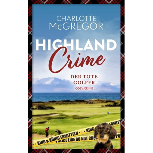 Charlotte McGregor - Highland Crime - Der tote Golfer