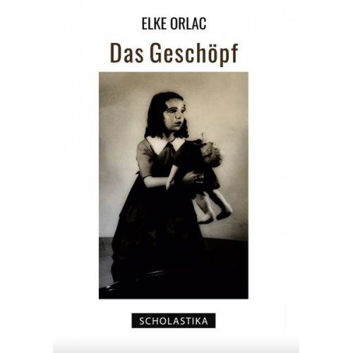 Elke Orlac - Das Geschöpf