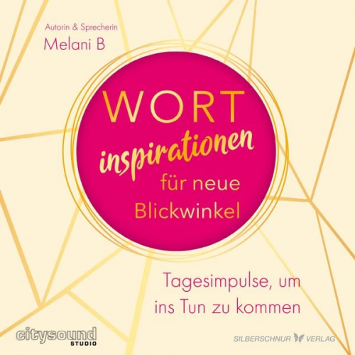 Melani B. - Wortinspirationen für neue Blickwinkel