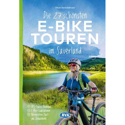 Oliver Kockskämper - Die 27 schönsten E-Bike Touren im Sauerland
