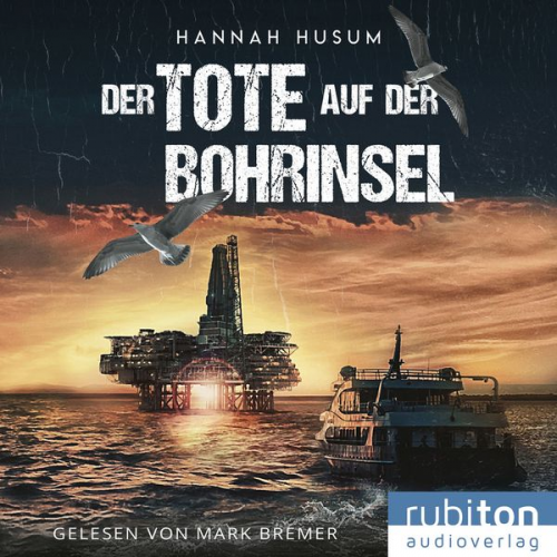 Hannah Husum - Der Tote auf der Bohrinsel