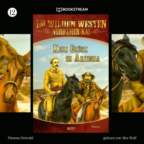 Thomas Ostwald - Im Wilden Westen Nordamerikas, Folge 12: Kein Glück in Arizona