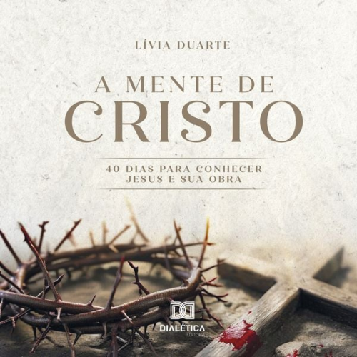 Lívia Duarte - A Mente de Cristo