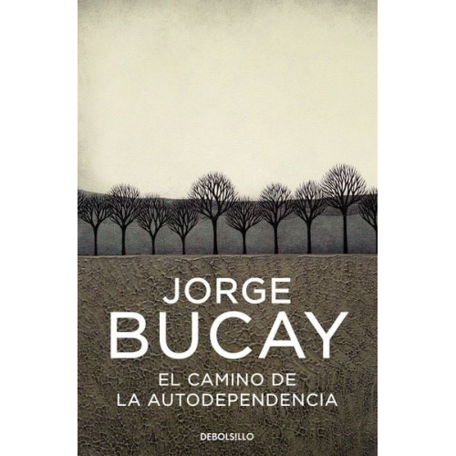 Jorge Bucay - El camino de la autodependencia