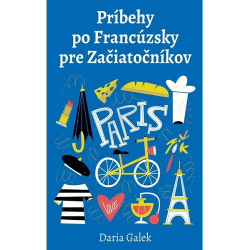 Daria Galek - Príbehy po Francúzsky pre Za¿iato¿níkov