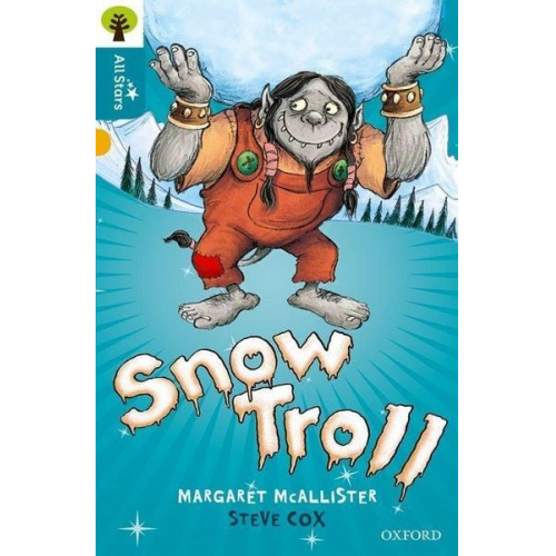 Cox McAllister Sage - Oxford Reading Tree All Stars: Oxford Level 9 Snow Troll