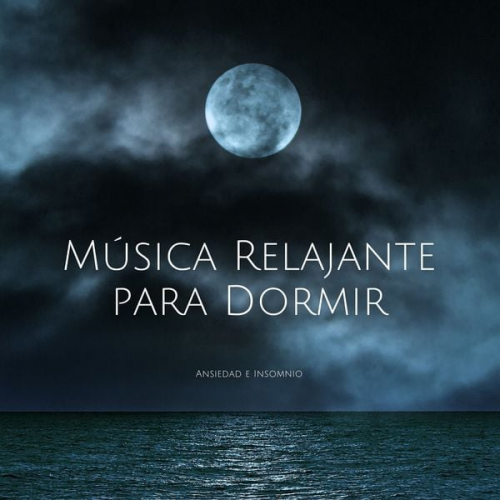 Música Relajante para Dormir - Música Relajante para Dormir