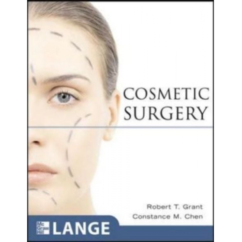 Robert T. Grant Constance M. Chen - Cosmetic Surgery