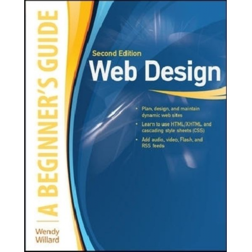 Wendy Willard - Web Design: A Beginner's Guide Second Edition