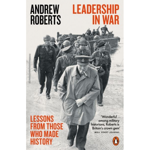 Andrew Roberts - Leadership in War