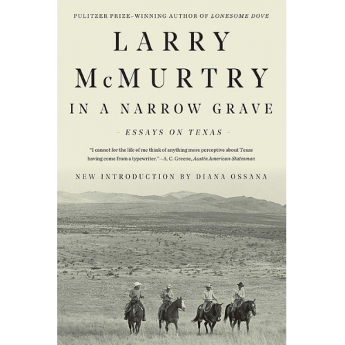 Larry McMurtry - In a Narrow Grave