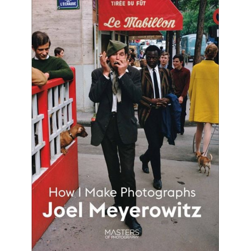 Masters of Photograhy Joel Meyerowitz - Joel Meyerowitz