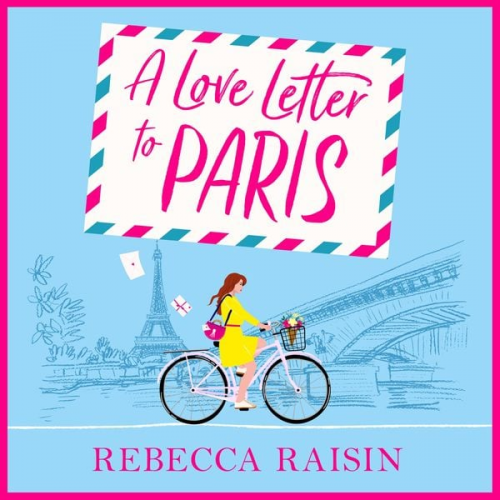 Rebecca Raisin - Love Letter to Paris