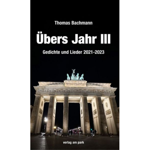 Thomas Bachmann - Übers Jahr III