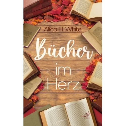 Alica H. White - Bücher im Herz