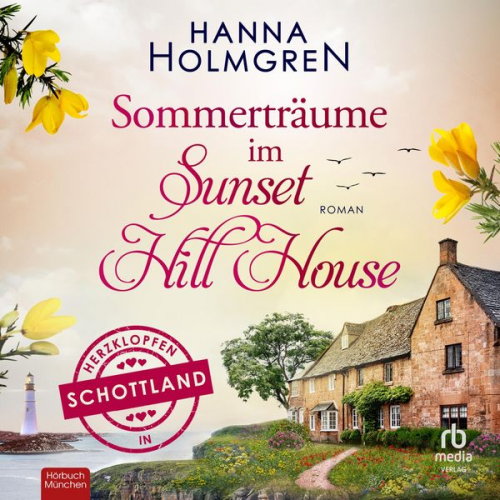 Hanna Holmgren - Sommerträume im Sunset Hill House