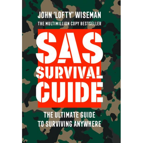 John 'Lofty' Wiseman - SAS Survival Guide