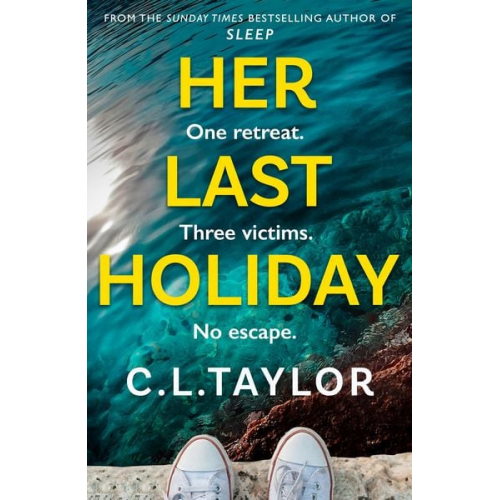 C.L. Taylor - Taylor, C: Her Last Holiday