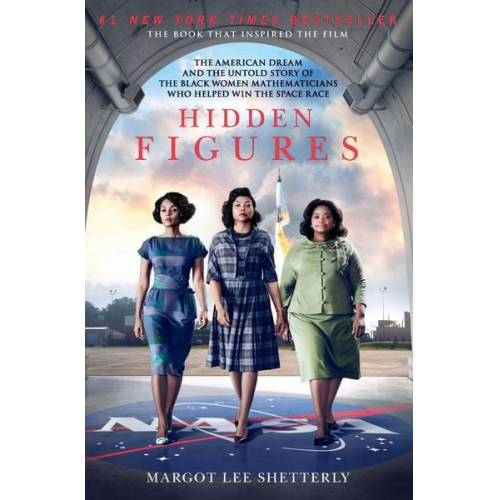 Margot Lee Shetterly - Hidden Figures