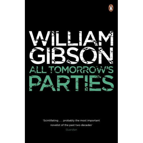 William Gibson - All Tomorrow's Parties