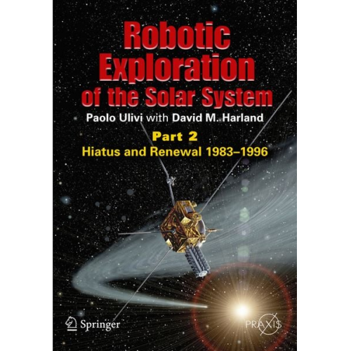 Paolo Ulivi David M. Harland - Robotic Exploration of the Solar System