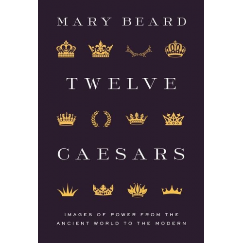 Mary Beard - Twelve Caesars