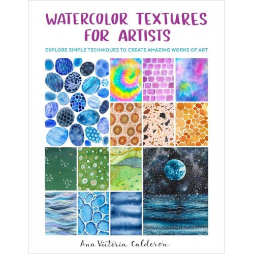 Ana Victoria Calderon - Watercolor Textures for Artists