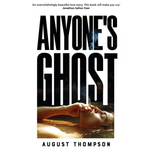 August Thompson - Anyone's Ghost